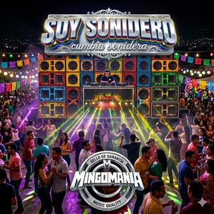 Soy Sonidero (Cumbia Sonidera)