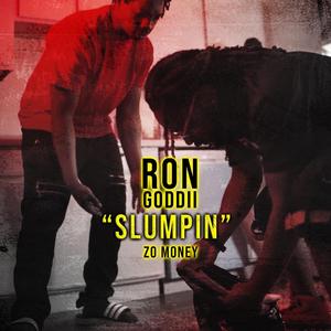 Slumpin (feat. Zo Money)