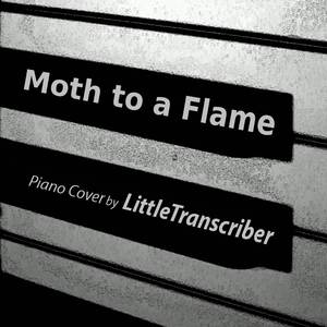 Moth to a Flame (Piano Version)