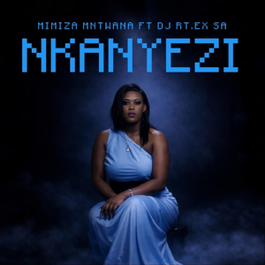 Nkanyezi (feat. DJ RT.EX SA)