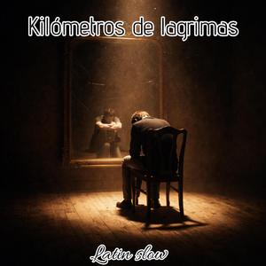 kilómetros de lagrimas
