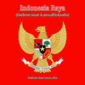 Indonesia Raya (Indonesian kansallislaulu)
