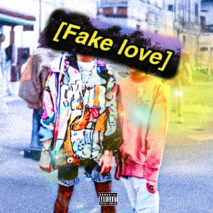 Fake Love
