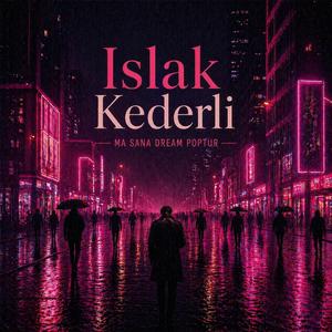 Islak Kederli