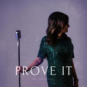 Prove It