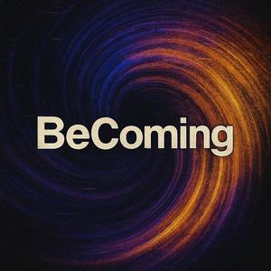 BeComing
