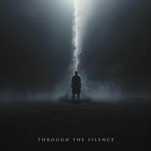 Through the Silence