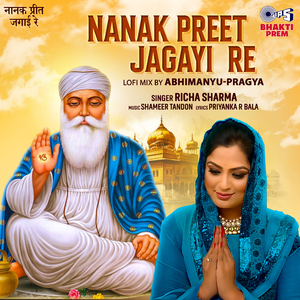 Nanak Preet Jagayi Re (Lofi Mix)