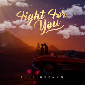 Fight for You