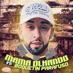 Mama Olhando Vs Boquetin Parafuso (feat. MC MARVIN & Mc Calvin)