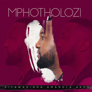 Siyawadinga Amandla Akho