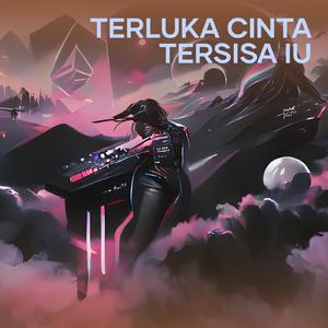Terluka Cinta Tersisa Iu