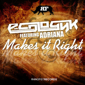 Makes it Right Feat. Adriana (Dub Mix)
