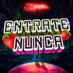 Entrate Nunca