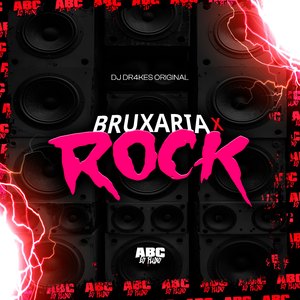 Bruxaria X Rock