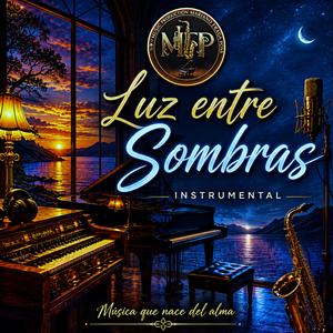 Luz entre Sombras