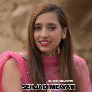 Sehjadi Mewati