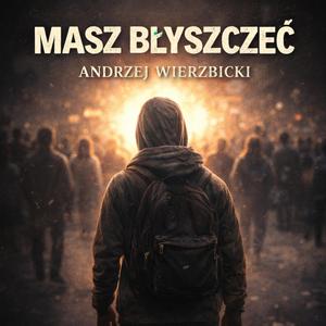 Masz Błyszczeć