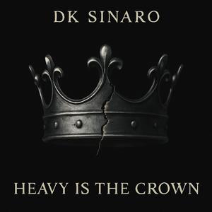 Heavy Is The Crown