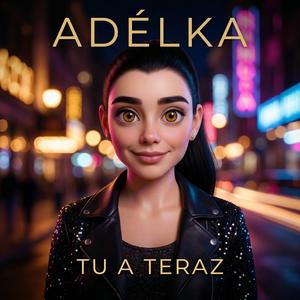 Tu a teraz