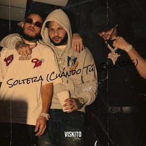 Soltera (Cuándo Tú Quieras)