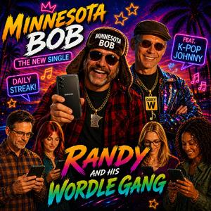 Randy and His Wordle Gang (feat. K-Pop Johnny)