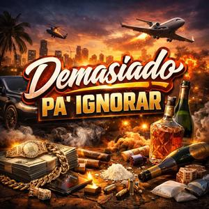 Demasiado pa ignorar