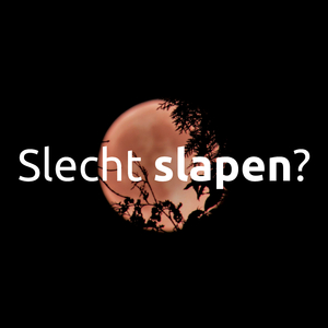 Slecht slapen?