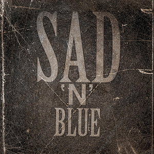 Sad 'n' blue