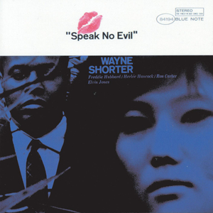 Speak No Evil (Remastered 1998 / Rudy Van Gelder Edition)