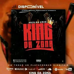 King da zona (Aris da cris)