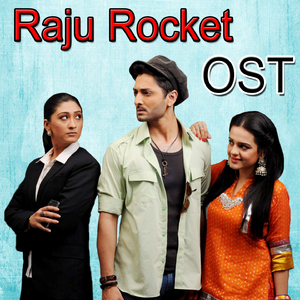 Raju Rocket (From "Raju Rocket")