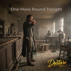 One More Round Tonight