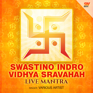 Swastino Indro Vidhya Sravahah (Live Mantra)