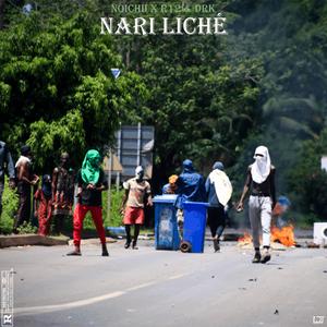 Nari Liché Oumani (feat. NOICHII & DRK)