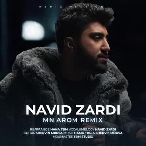 Mn Arom (feat. Navid Zardi) (Remix)