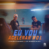 Paulinho DJ - Eu Vou Acelerar #1 (feat. Lyvo, MC Sanches e MC Muka)