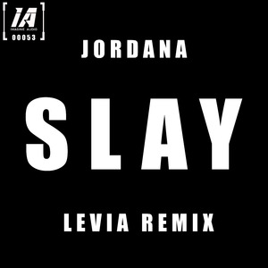 Slay (Levia Remix)