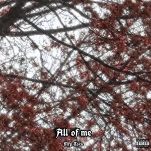 All For Me (feat. Toxic)