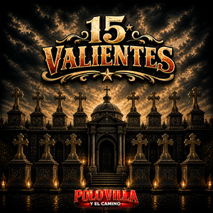 15 Valientes