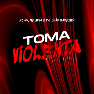 Toma Violenta
