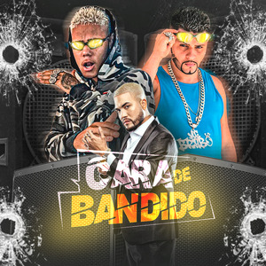Cara de Bandido (Remix)