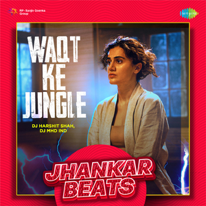 Waqt Ke Jungle - Jhankar Beats