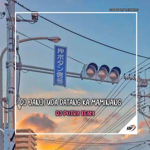 Dj Janji Uda Datang Ka Maminang BreakBeat