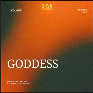 Goddess (feat. Crooks Ave)