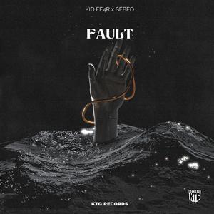 Fault (feat. SEBEO)