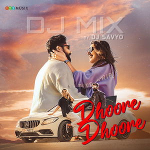 Dhoore Dhoore (Dj Mix)