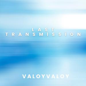 Last Transmission