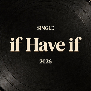 if Have if