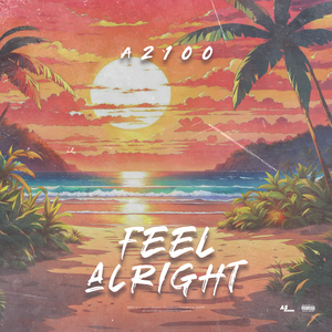 FEEL ALRIGHT